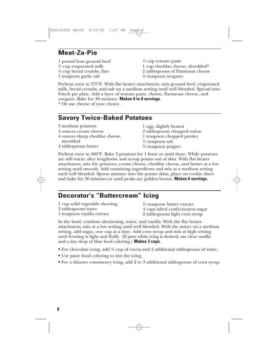 Meat-za-pie, Savory twice-baked potatoes, Decorator’s “buttercream” icing | GE 840104500 User Manual | Page 8 / 24