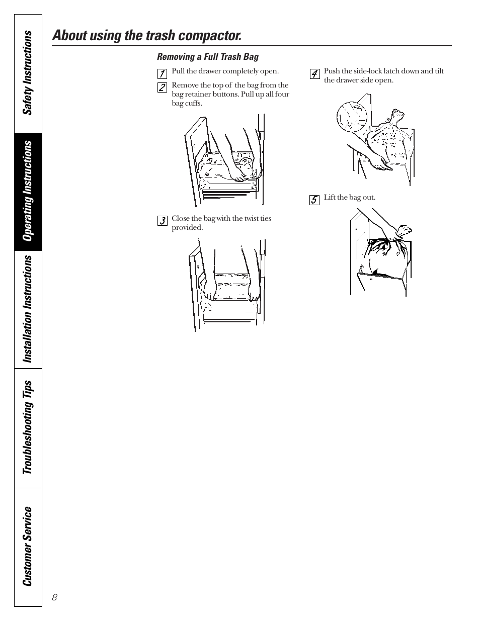 Removing a full trash bag, About using the trash compactor | GE GCG1520 User Manual | Page 8 / 20