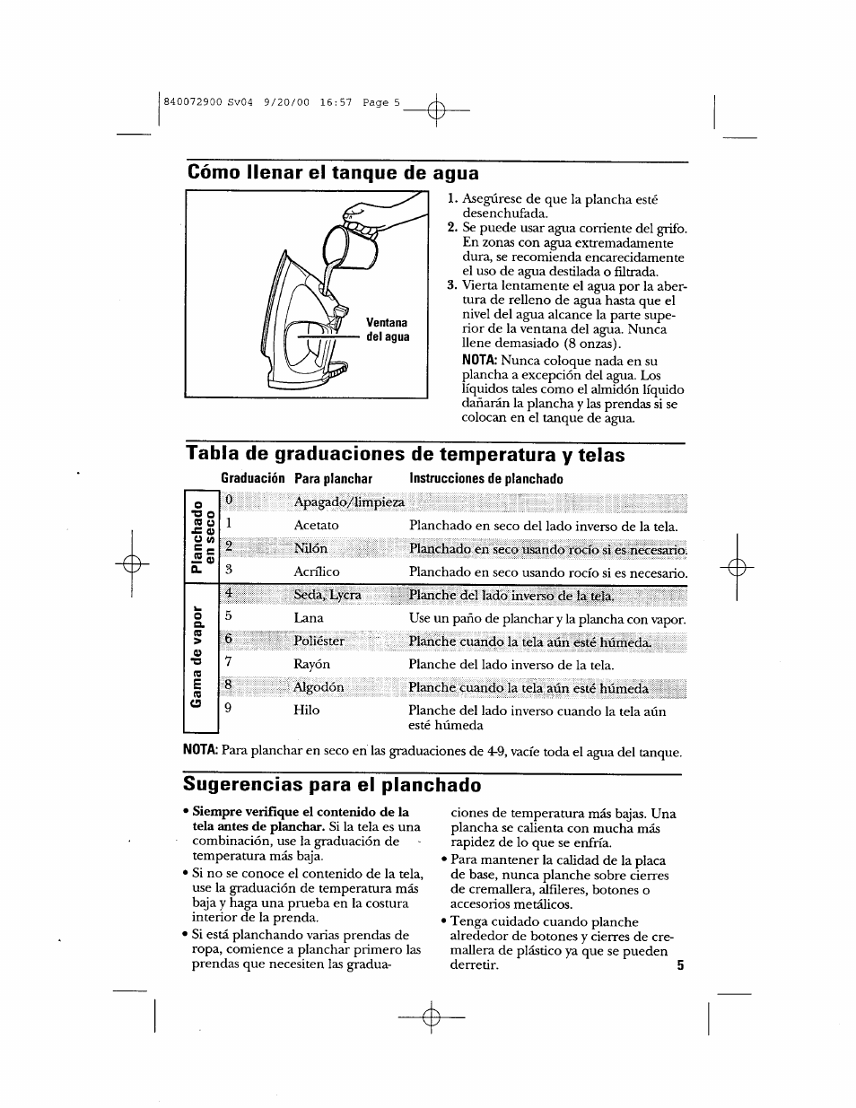 Cómo llenar el tanque de agua, Tabla de graduaciones de temperatura y telas, Instrucciones de planchado | Sugerencias para el planchado, Acómo llenar el tanque de agua | GE 840072900 User Manual | Page 15 / 20