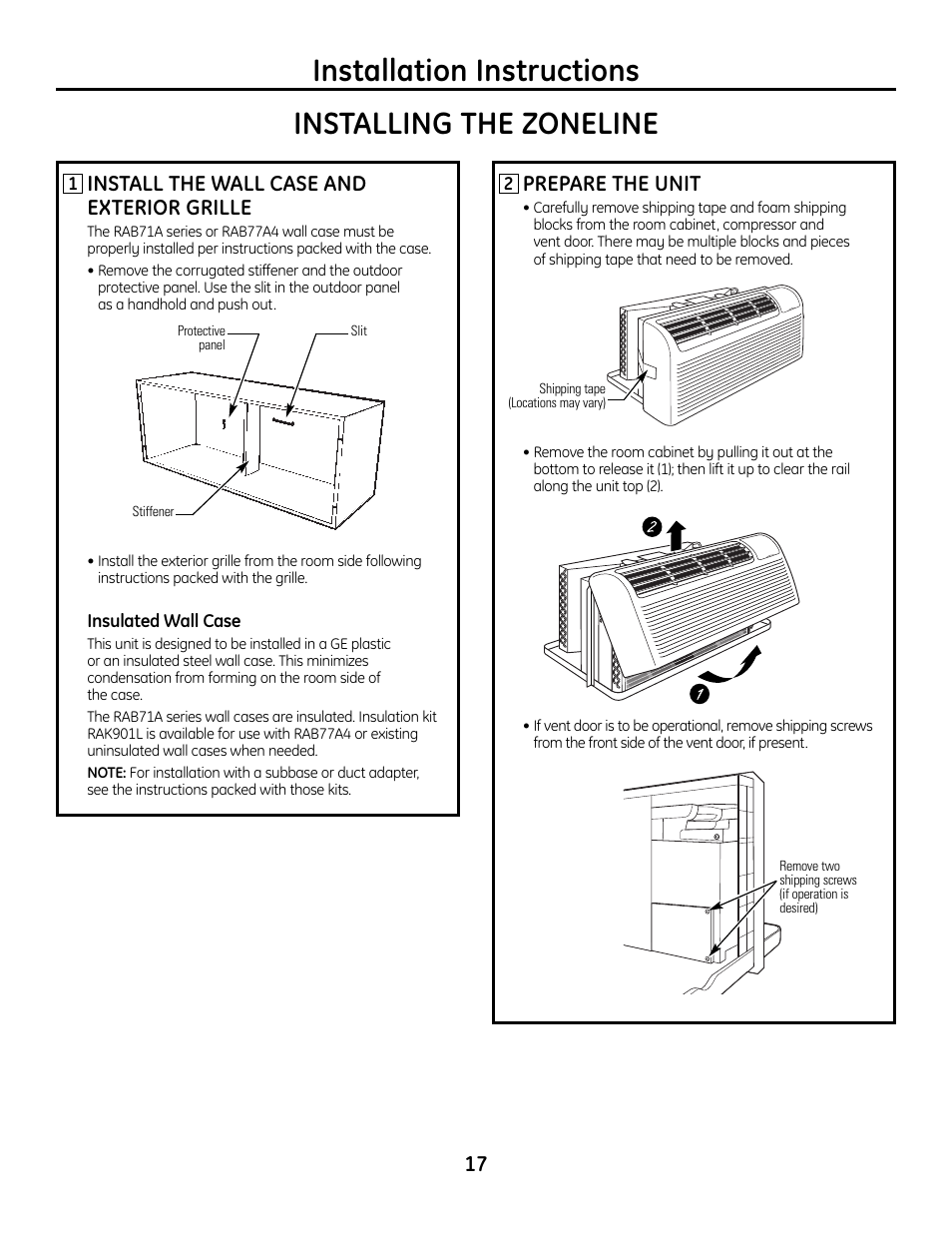 Installing the zoneline, Installing the zoneline , 18, Installation instructions | 17 install the wall case and exterior grille, Prepare the unit | GE Zoneline 4100 User Manual | Page 17 / 72