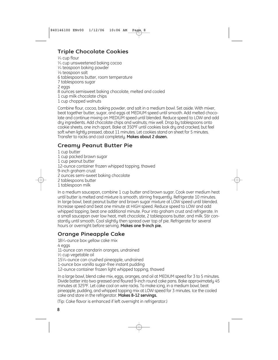 Triple chocolate cookies, Creamy peanut butter pie, Orange pineapple cake | GE 106651N User Manual | Page 8 / 10