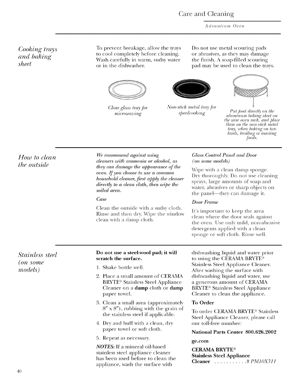 To order, National parts center 800.626.2002, Ge.com | Cerama bryte, Gare and cleaning, Cooking trays and baking sheet, How to clean the outside, Stainless steel (on some models) | GE ZSCIO00 User Manual | Page 40 / 44
