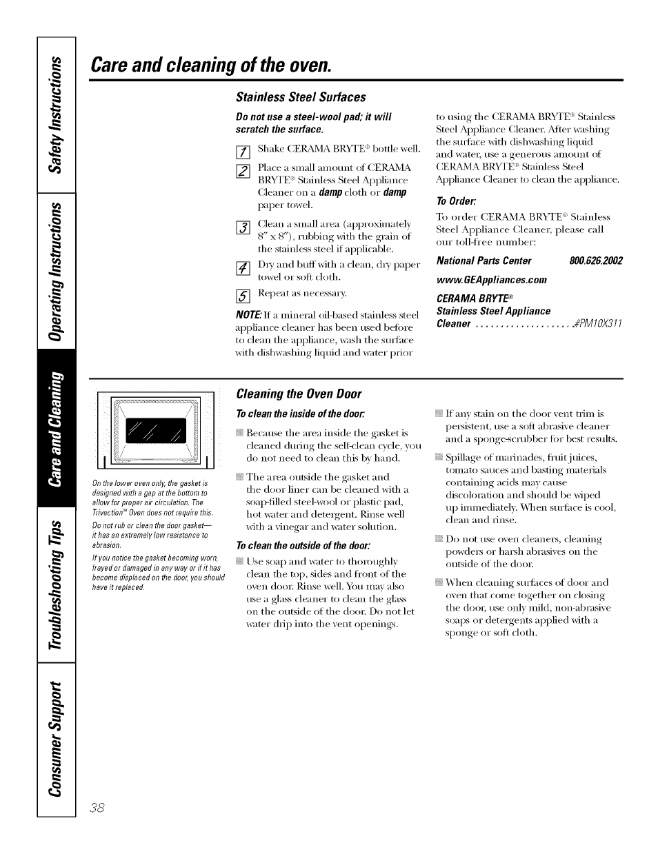 Stainless steel surfaces, To order, National parts center | Cerama bryte, Cleaning the oven door, To clean the inside of the door, To clean the outside of the door, Cleaning o’en door, Care and cleaning of the oven | GE JT930 User Manual | Page 38 / 48
