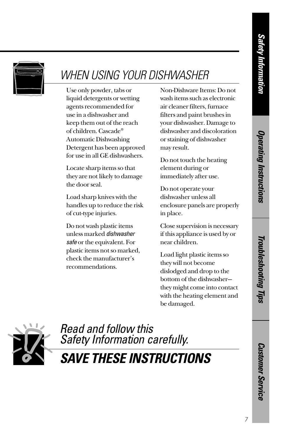 Save these instructions, When using your dishwasher, Read and follow this safety information carefully | GE 165D4700P203 User Manual | Page 7 / 28