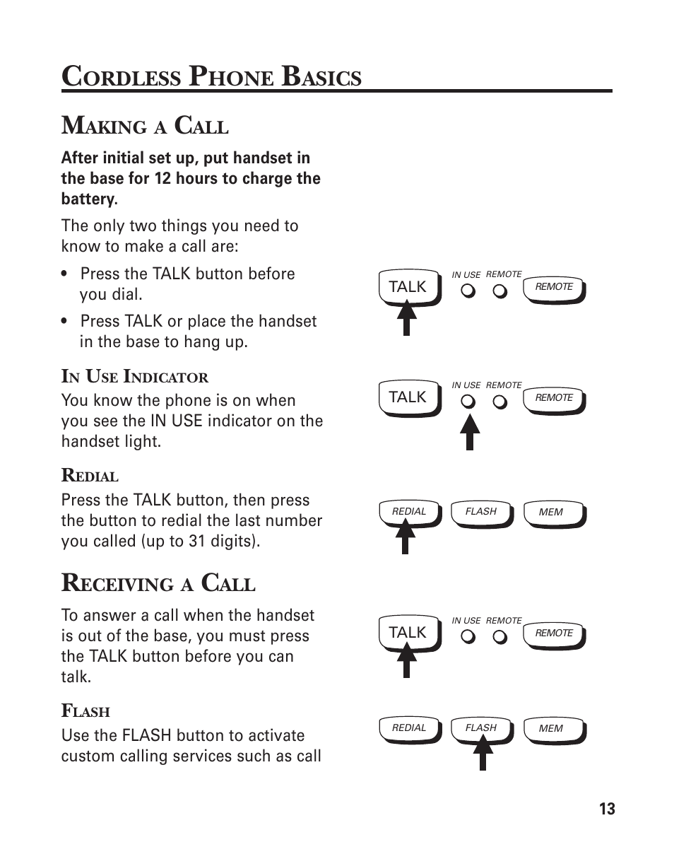 Cordless phone basics, Making a call, In use indicator | Redial, Receiving a call, Flash, Ordless, Hone, Asics | GE 2-9950 User Manual | Page 13 / 38