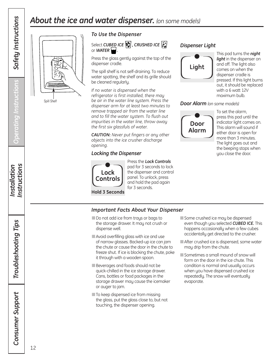 Ice and water dispenser, Ice and water dispenser , 13, About the ice and water dispenser | GE 200D8074P037 User Manual | Page 12 / 112