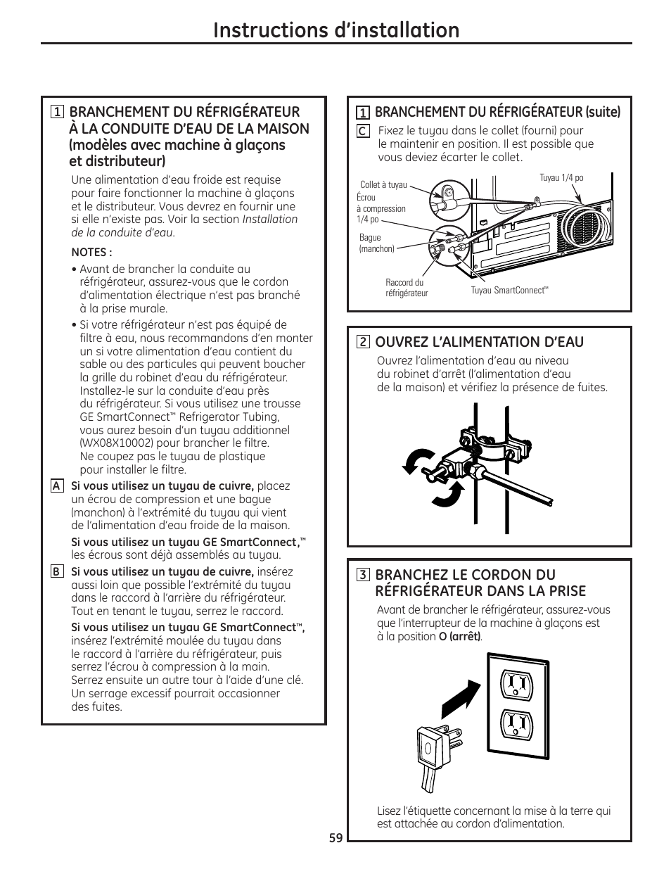 Instructions d’installation, Branchement du réfrigérateur (suite), Ouvrez l’alimentation d’eau | Branchez le cordon du réfrigérateur dans la prise | GE 200D8074P037 User Manual | Page 59 / 112