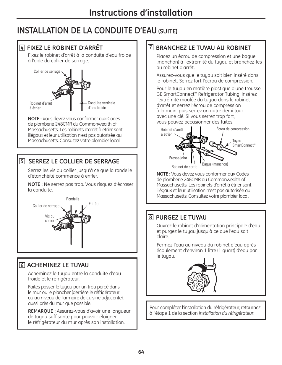 Instructions d’installation, Installation de la conduite d’eau, Branchez le tuyau au robinet | Purgez le tuyau, Acheminez le tuyau, Fixez le robinet d’arrêt, Serrez le collier de serrage, Suite) | GE 200D8074P037 User Manual | Page 64 / 112