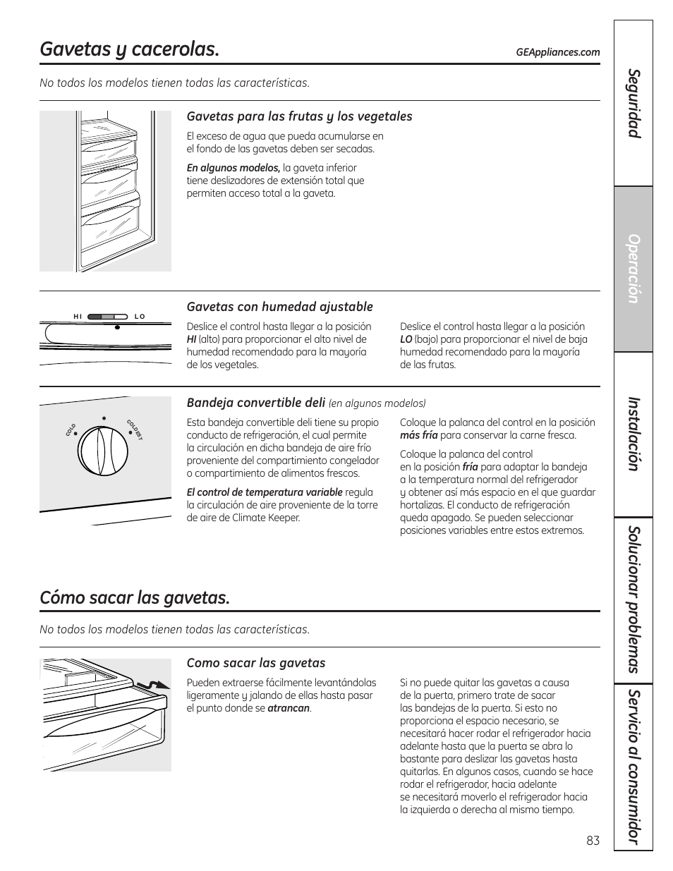 Gavetas y cacerolas, Cómo sacar las gavetas, Como sacar las gavetas | Gavetas para las frutas y los vegetales, Gavetas con humedad ajustable, Bandeja convertible deli | GE 200D8074P037 User Manual | Page 83 / 112