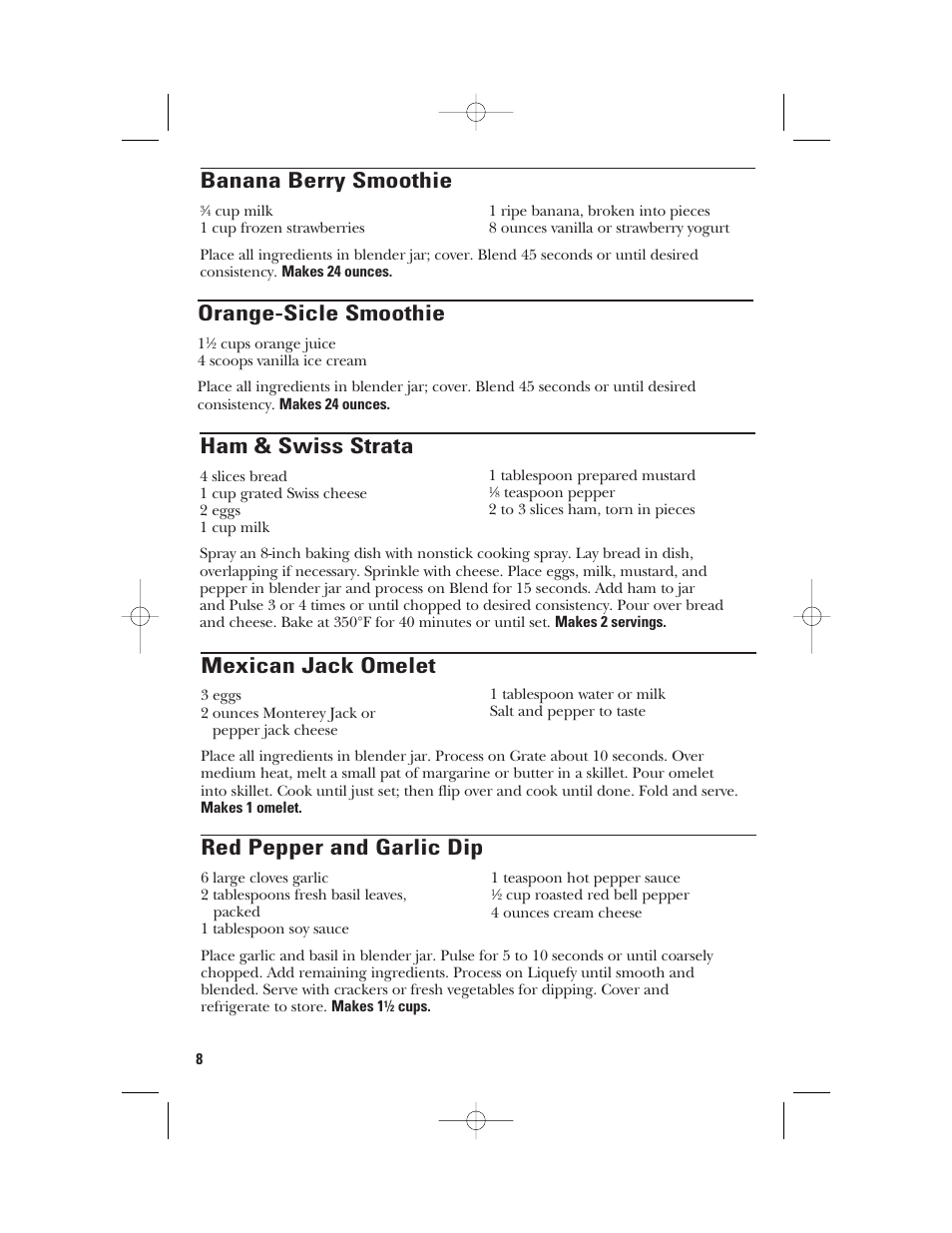 Ham & swiss strata, Mexican jack omelet, Orange-sicle smoothie | Red pepper and garlic dip, Banana berry smoothie | GE 840079000 User Manual | Page 8 / 20