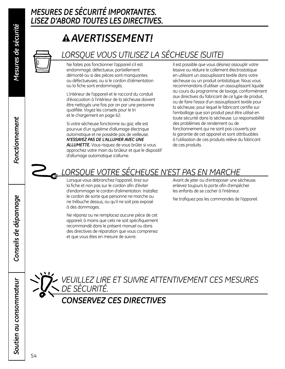Avertissement, Lorsque votre sécheuse n’est pas en marche, Lorsque vous utilisez la sécheuse (suite) | GE UPVH880 User Manual | Page 54 / 152