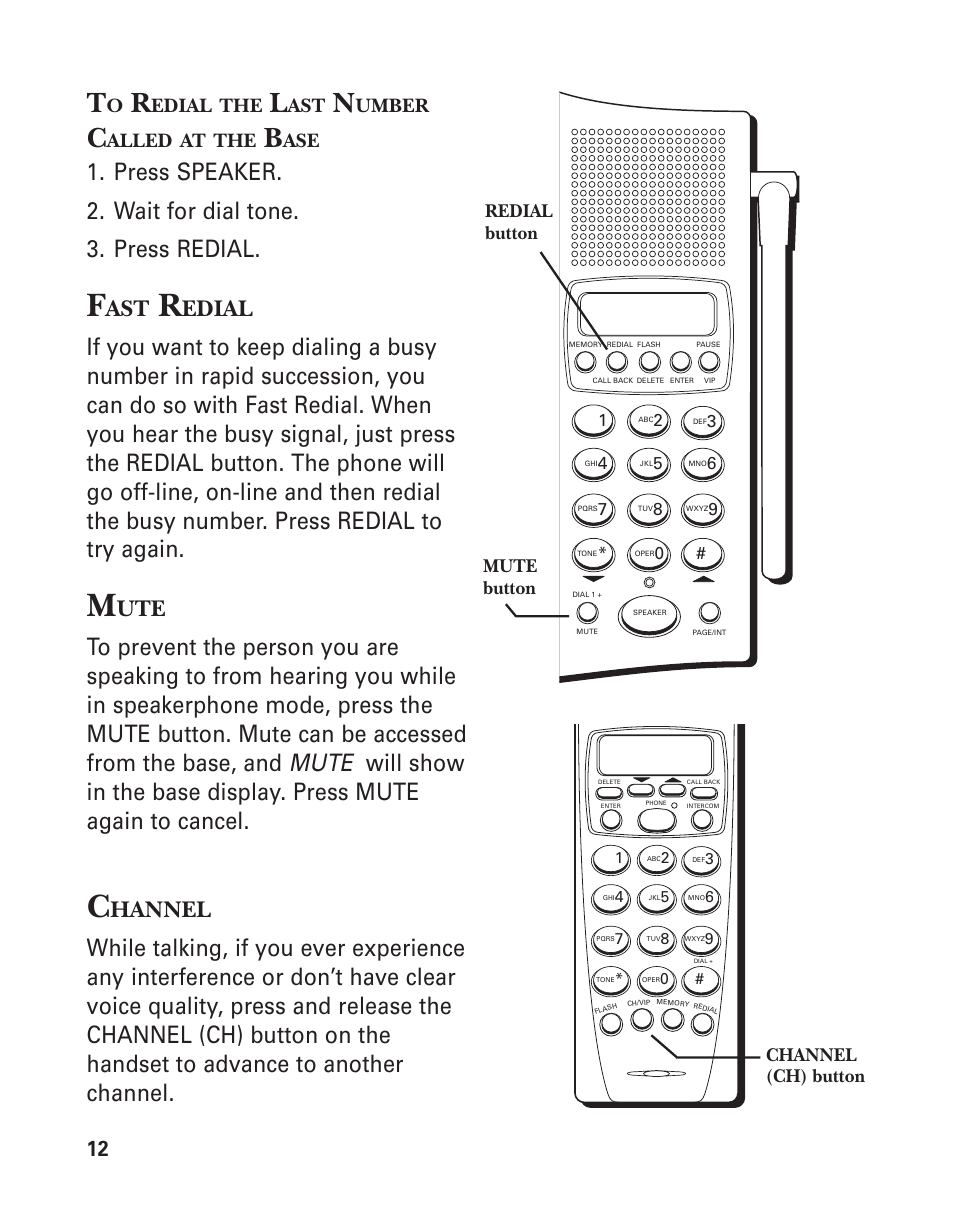 To redial the last number called at the base, Fast redial, Mute | Channel, Hannel, Edial, Umber, Alled | GE 15362520 User Manual | Page 12 / 38