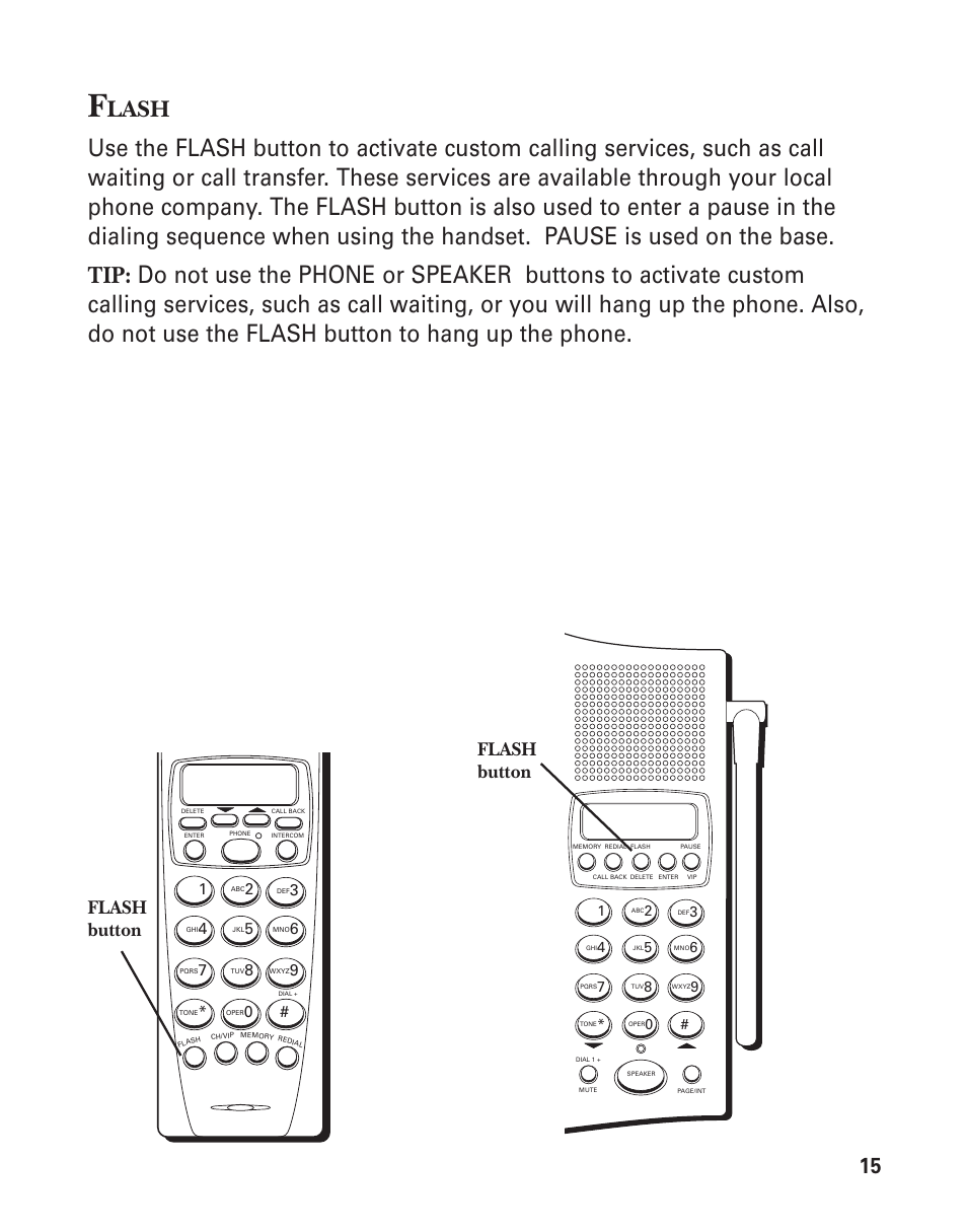 Flash, Lash, Flash button | GE 15362520 User Manual | Page 15 / 38