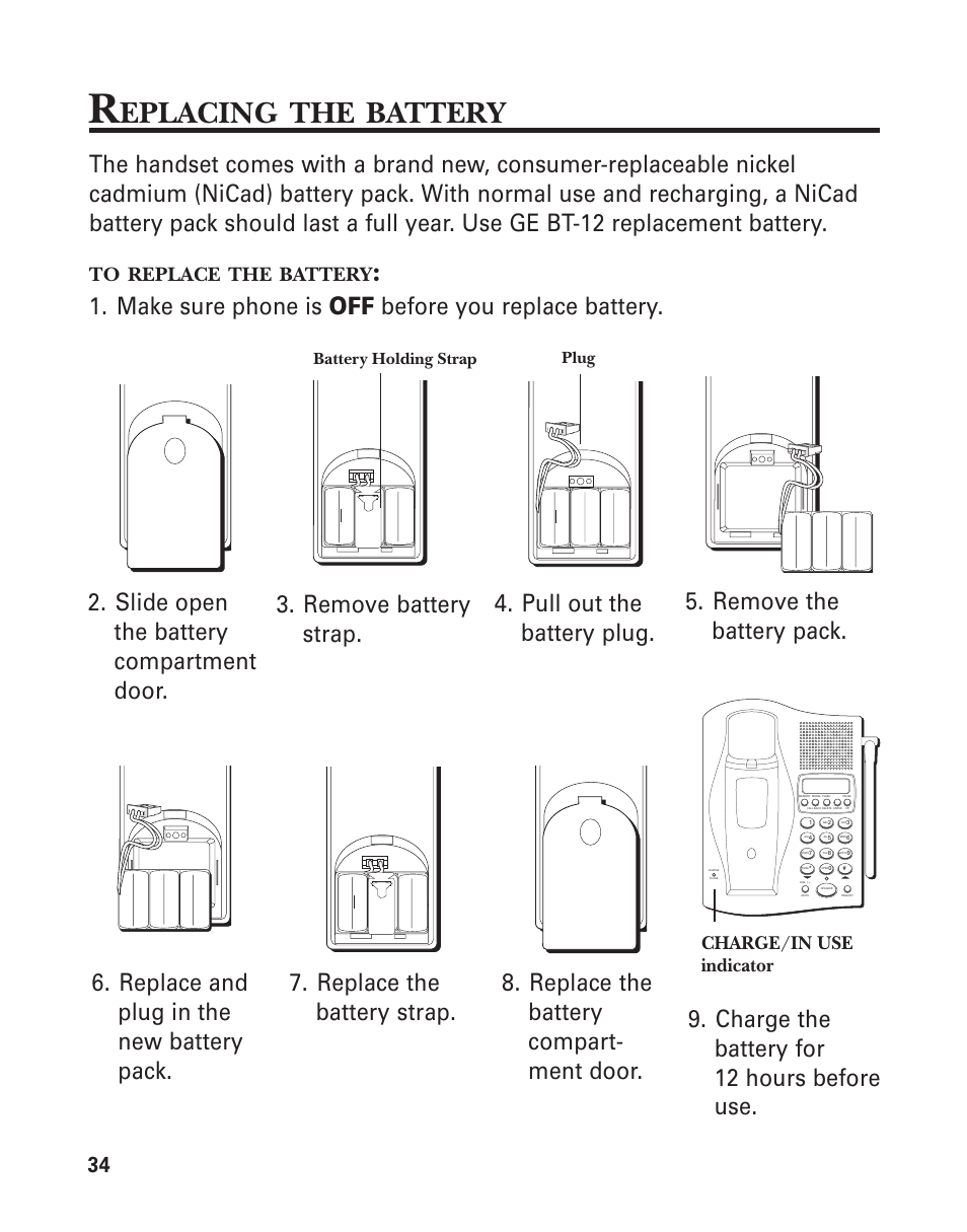 Replacing the battery, Eplacing, Make sure phone is off before you replace battery | Charge the battery for 12 hours before use, Replace, Battery, Charge/in use indicator | GE 15362520 User Manual | Page 34 / 38