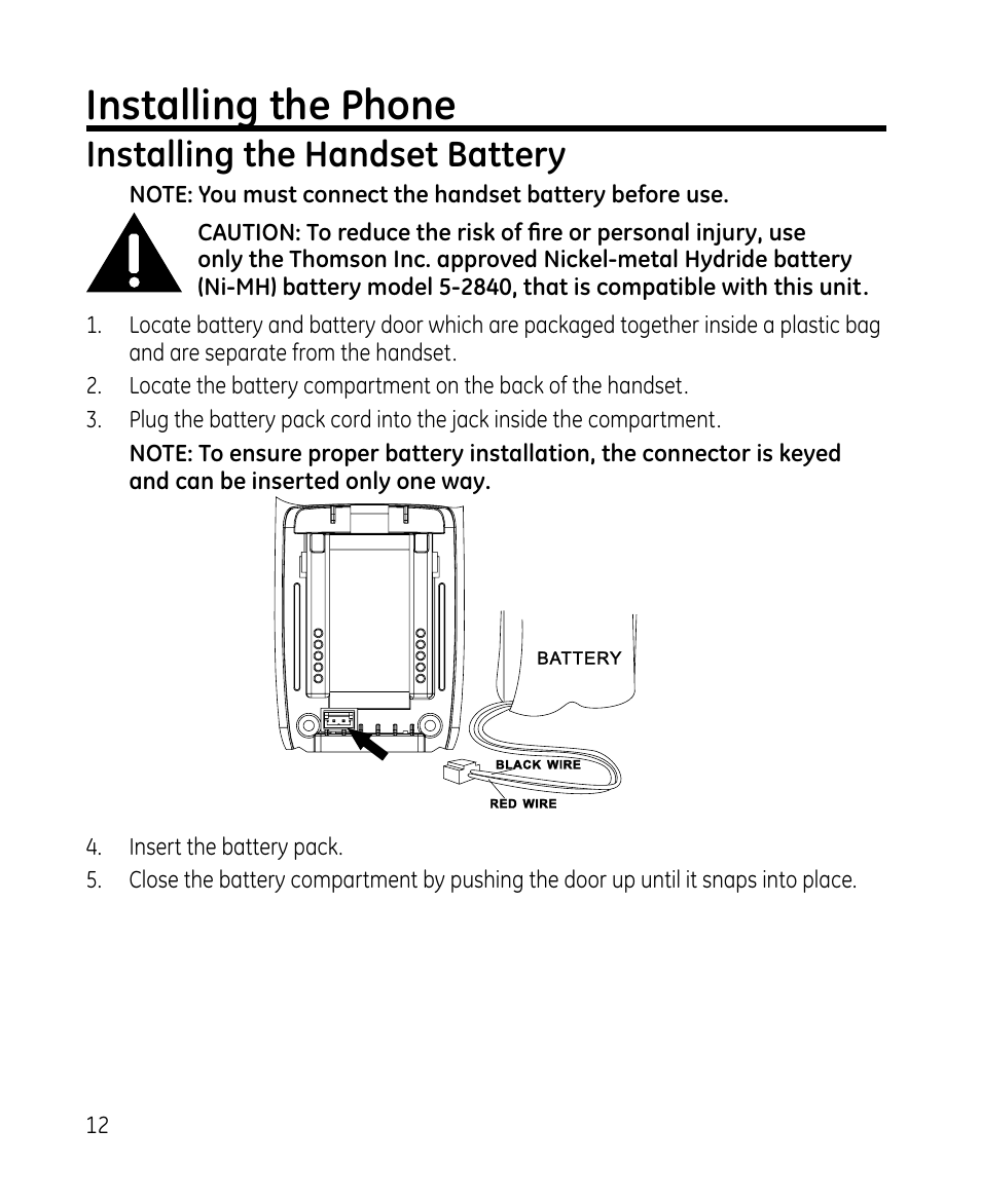 Installing the phone, Installing the handset battery | GE 28213 Series User Manual | Page 12 / 48