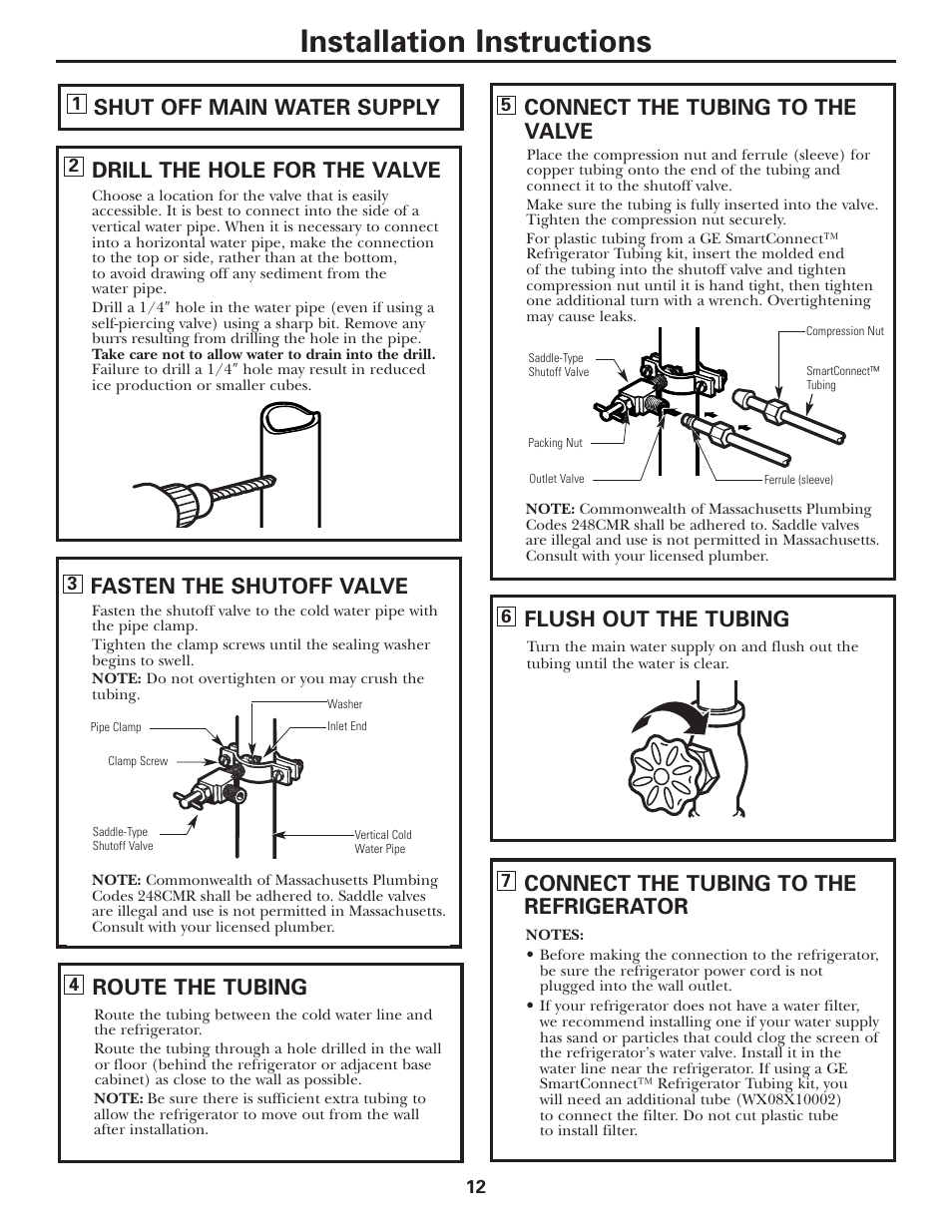 Installation instructions, Shut off main water supply, Drill the hole for the valve | Fasten the shutoff valve, Route the tubing, Connect the tubing to the valve, Flush out the tubing, Connect the tubing to the refrigerator | GE 197D3351P020 User Manual | Page 12 / 64