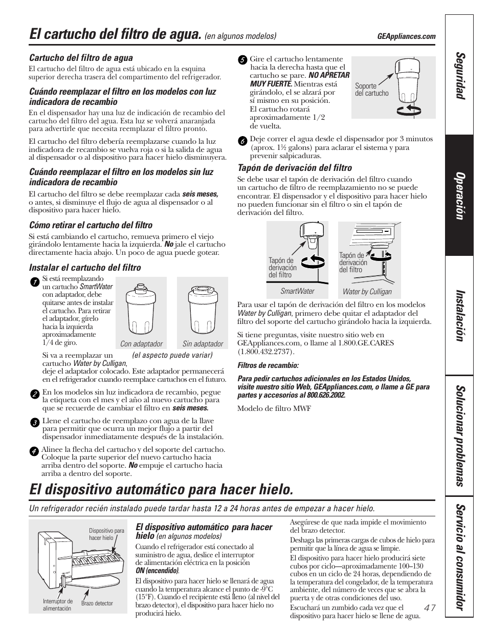 Cartucho del filtro de agua, Dispositivo automático para hacer hielo, Dispositivo automático para hacer hielo –48 | El cartucho del filtro de agua, El dispositivo automático para hacer hielo | GE 197D3351P020 User Manual | Page 47 / 64