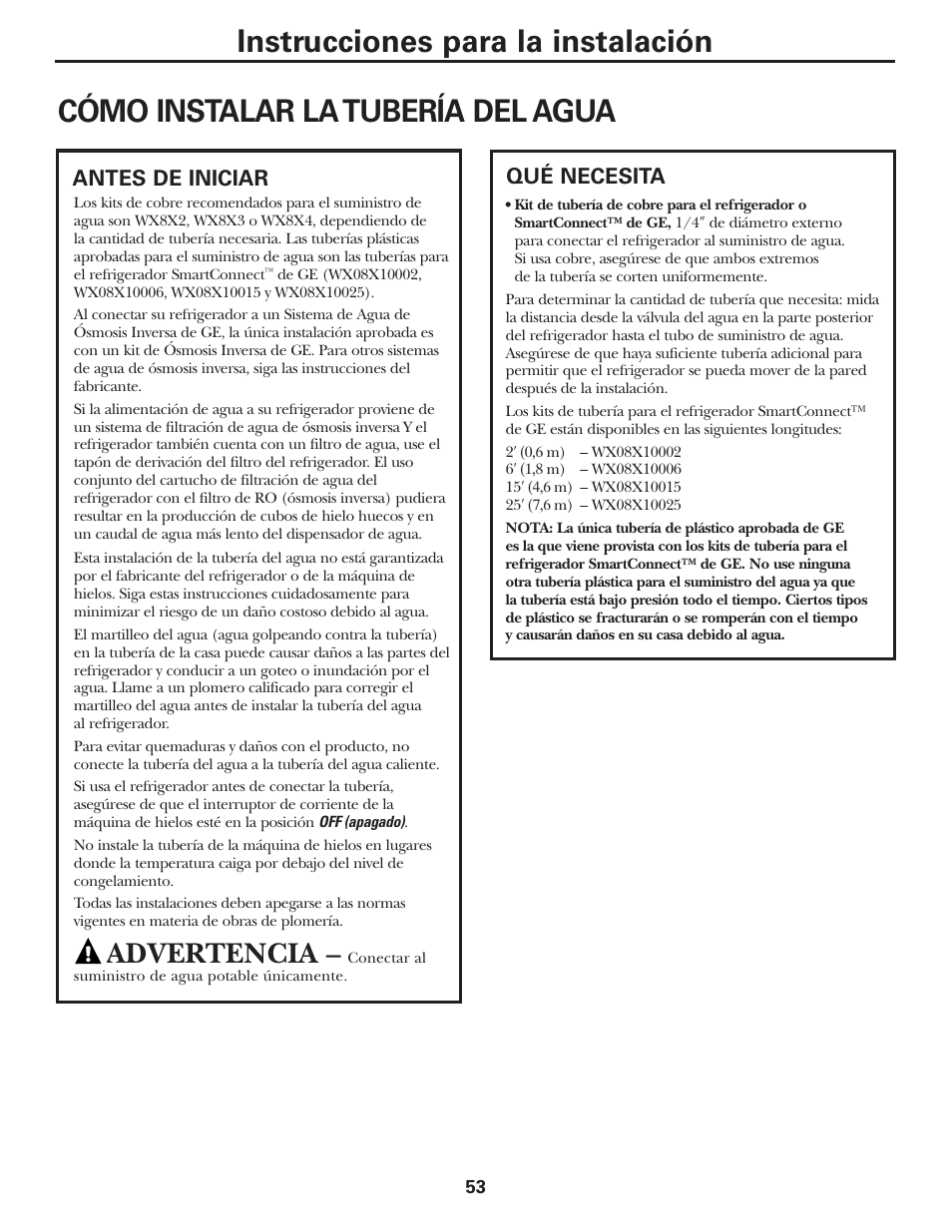 Instalación de la línea de agua, Instalación de la línea de agua –56, Instrucciones para la instalación | Cómo instalar la tubería del agua, Advertencia, Qué necesita, Antes de iniciar | GE 197D3351P020 User Manual | Page 53 / 64