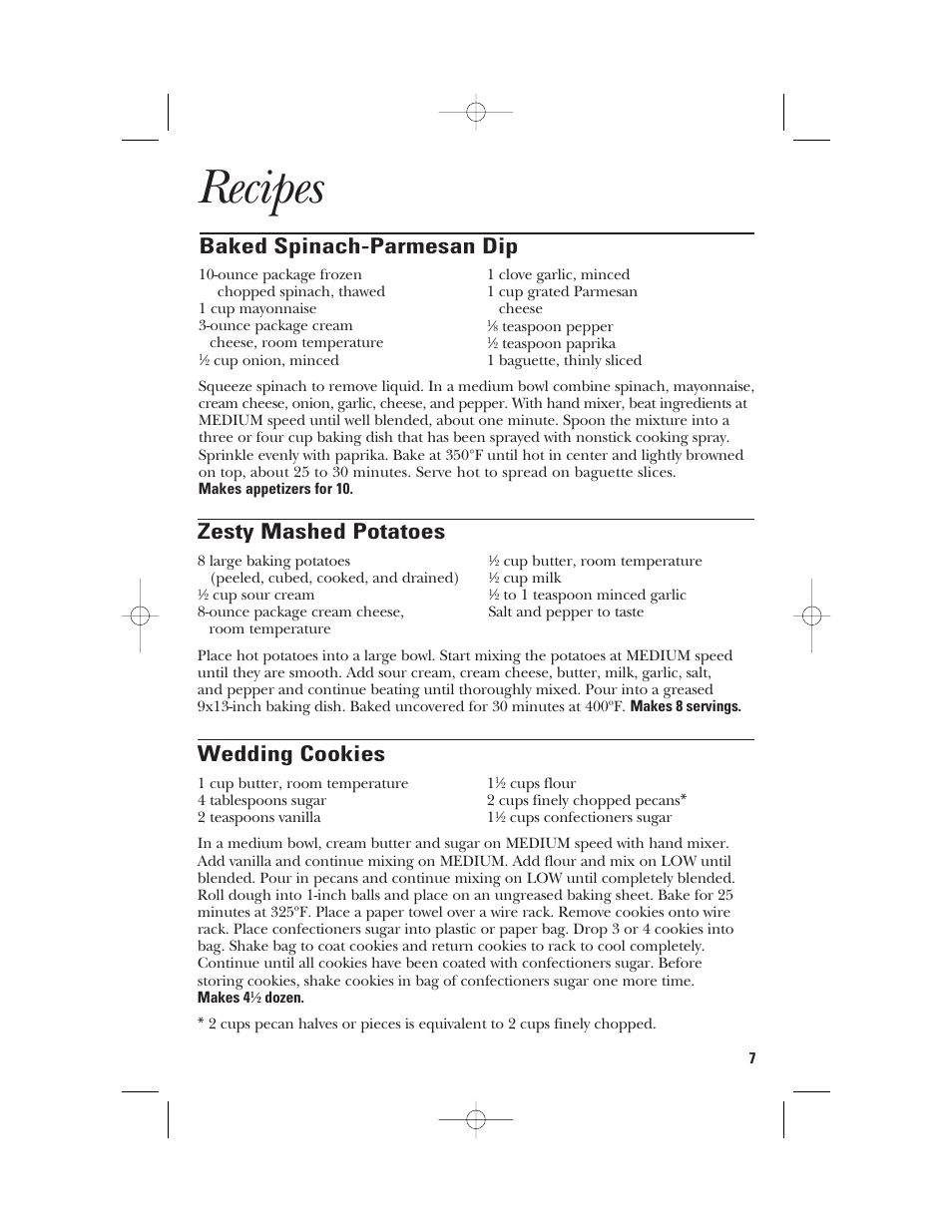 Recipes, Baked spinach-parmesan dip zesty mashed potatoes, Wedding cookies | GE 840089100 User Manual | Page 7 / 20