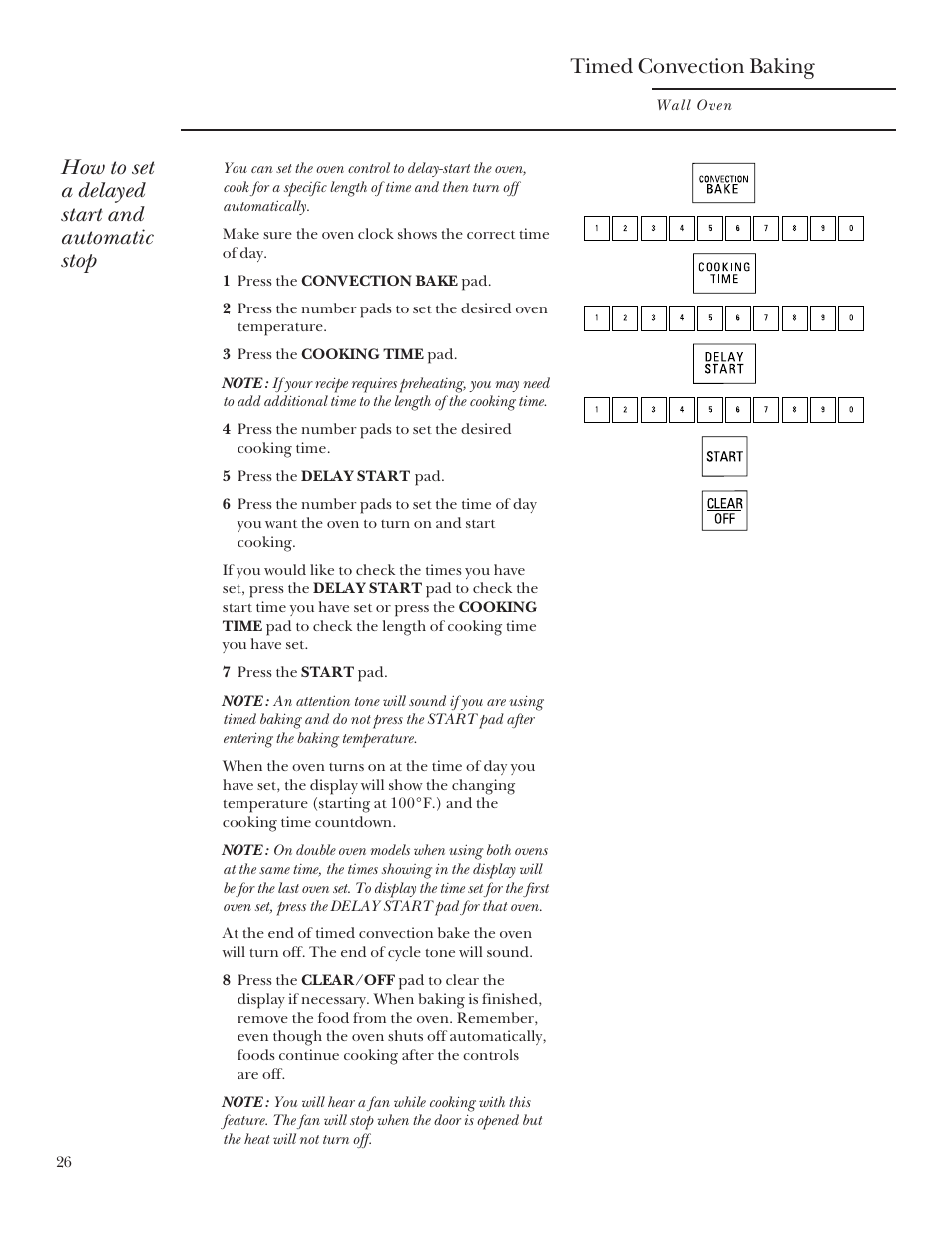 Timed convection baking, How to set a delayed start and automatic stop | GE Monogram 164D3333P095 User Manual | Page 26 / 40
