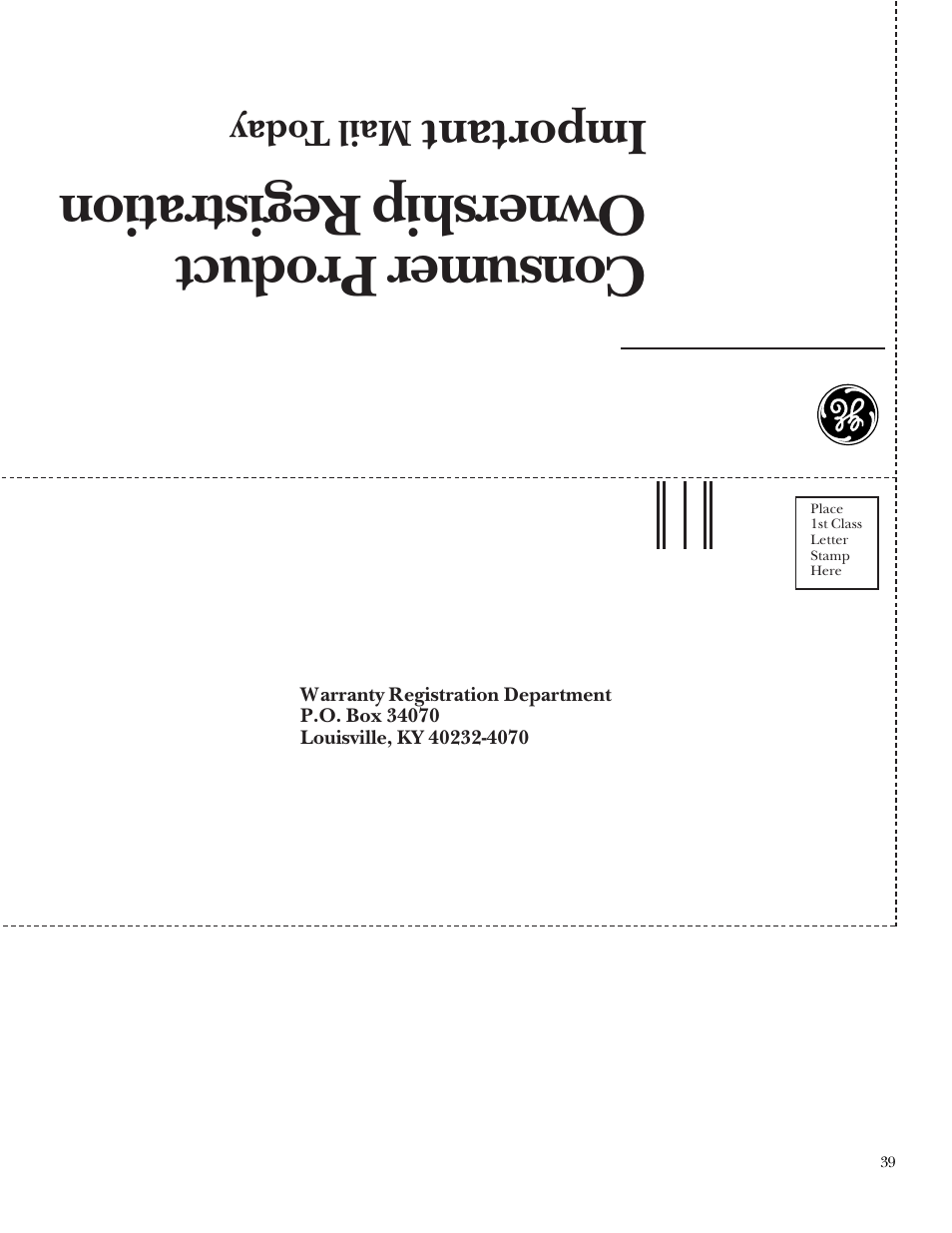 Consumer product ownership r egistration, Important, Mail t oday | GE Monogram 164D3333P095 User Manual | Page 39 / 40