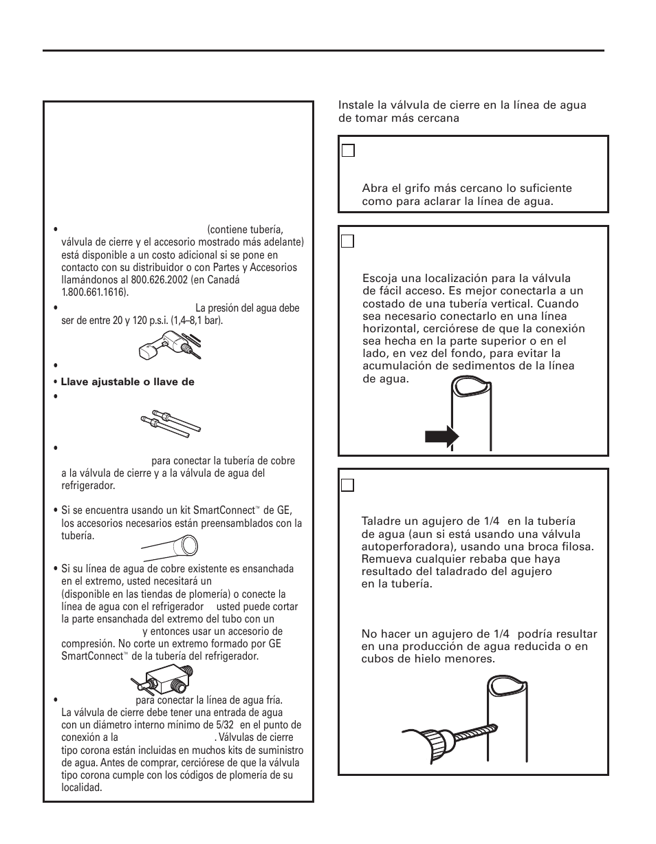 Cont.), Lo que usted necesitará, Cierre el suministro de agua principal | Escoja la localización de la válvula, Taladre un agujero para la válvula | GE 200D8074P044 User Manual | Page 100 / 112