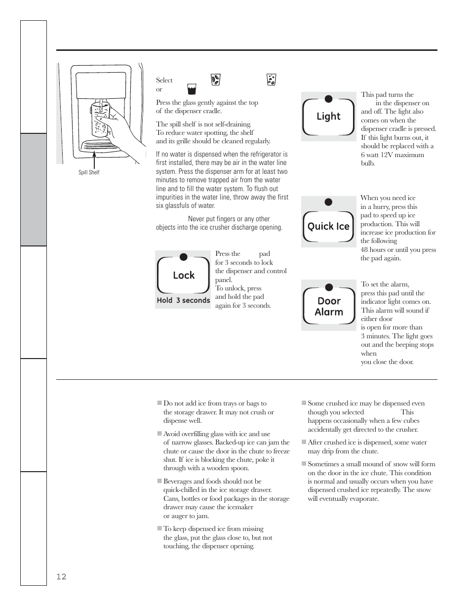 Ice and water dispenser, About the ice and water dispenser, On some models) | GE 200D8074P044 User Manual | Page 12 / 112