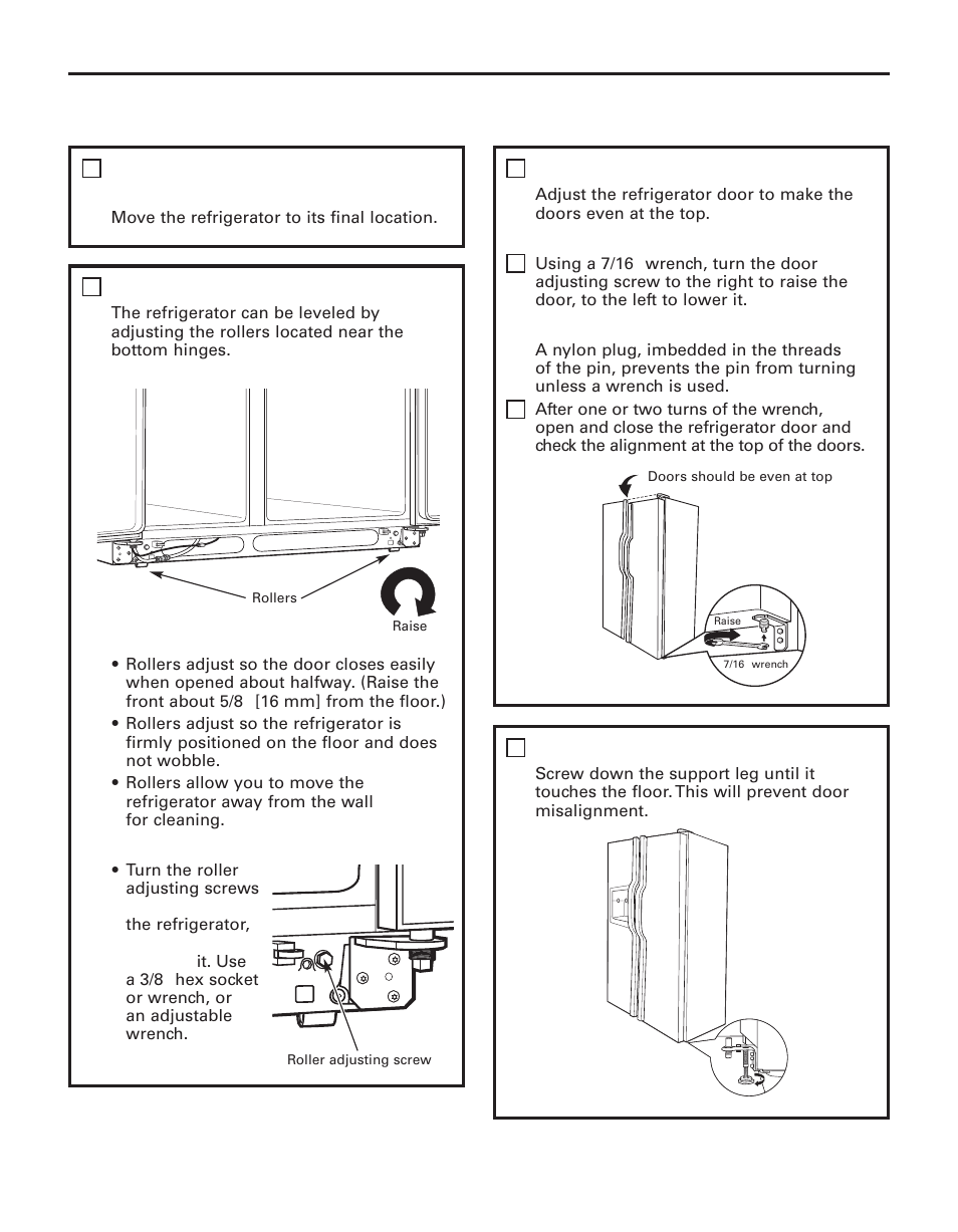 Installation instructions, Put the refrigerator in place, Level the refrigerator | Level the doors, Screw down support leg | GE 200D8074P044 User Manual | Page 23 / 112