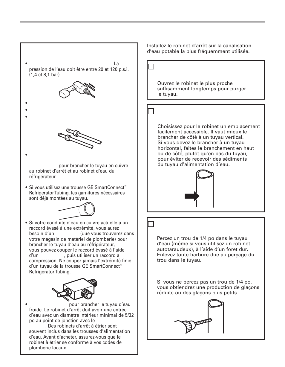 Instructions d’installation, Choisissez l’emplacement du robinet, Fermez l’alimentation principale d’eau | Percez un trou pour le robinet, Ce dont vous aurez besoin (suite) | GE 200D8074P044 User Manual | Page 65 / 112