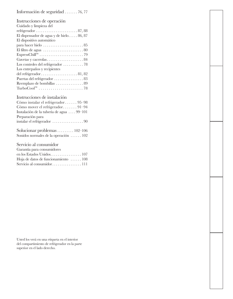 Spanish, Instrucciones de operación, Instrucciones de instalación | Servicio al consumidor | GE 200D8074P044 User Manual | Page 75 / 112