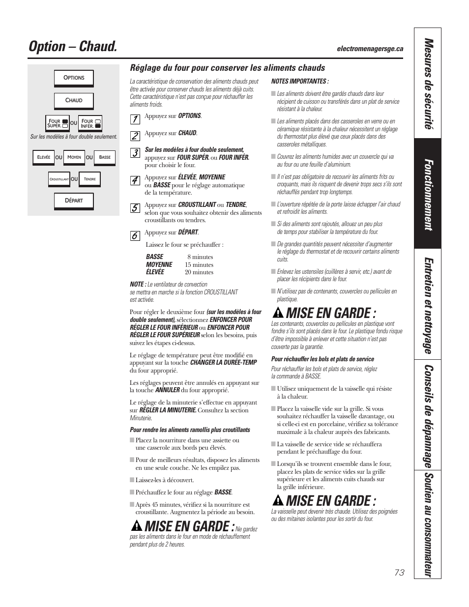 Conserver les aliments chauds, Conserver les aliments chauds , 74, Option – chaud | Mise en garde, Réglage du four pour conserver les aliments chauds | GE PT92030 User Manual | Page 73 / 140