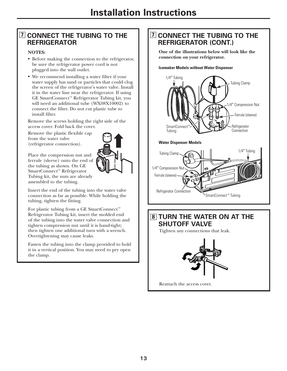 Installation instructions, Connect the tubing to the refrigerator, Turn the water on at the shutoff valve | Connect the tubing to the refrigerator (cont.) | GE 197D3354P013 User Manual | Page 13 / 80