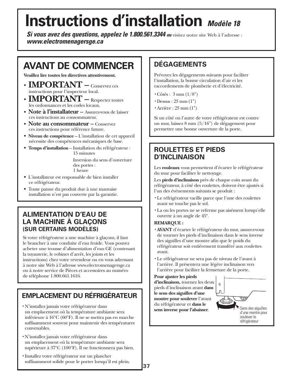 Préparation à l’installation du réfrigérateur, Instructions d’installation, Avant de commencer | Important, Modèle 18, Dégagements, Emplacement du réfrigérateur, Roulettes et pieds d’inclinaison, Alimentation d’eau de la machine à glaçons | GE 197D3354P013 User Manual | Page 37 / 80