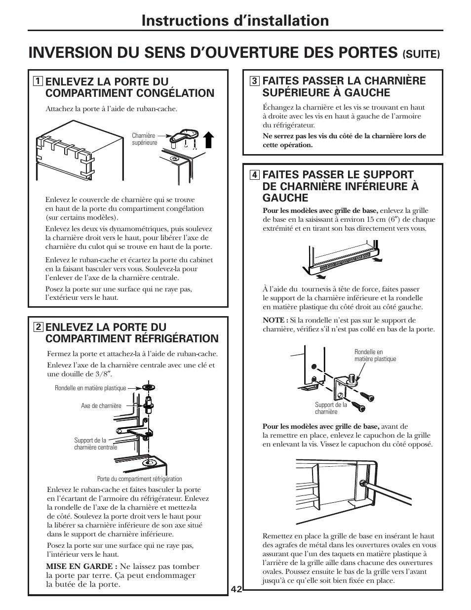 Instructions d’installation, Inversion du sens d’ouverture des portes, Enlevez la porte du compartiment congélation | Enlevez la porte du compartiment réfrigération, Faites passer la charnière supérieure à gauche, Suite) | GE 197D3354P013 User Manual | Page 42 / 80
