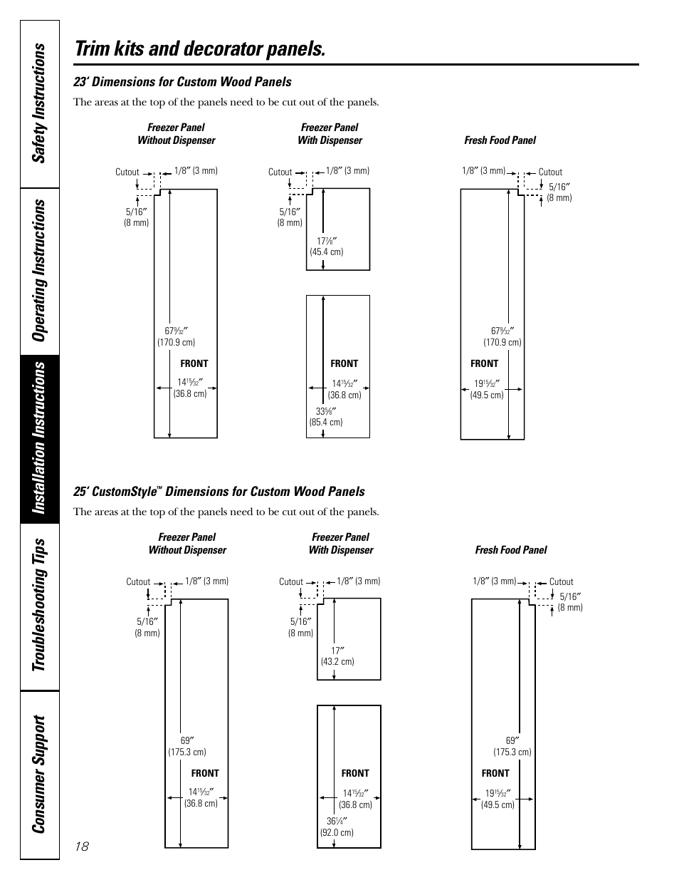 Trim kits and decorator panels, 23‘ dimensions for custom wood panels, 25‘ customstyle | Dimensions for custom wood panels | GE 200D2600P043 User Manual | Page 18 / 124