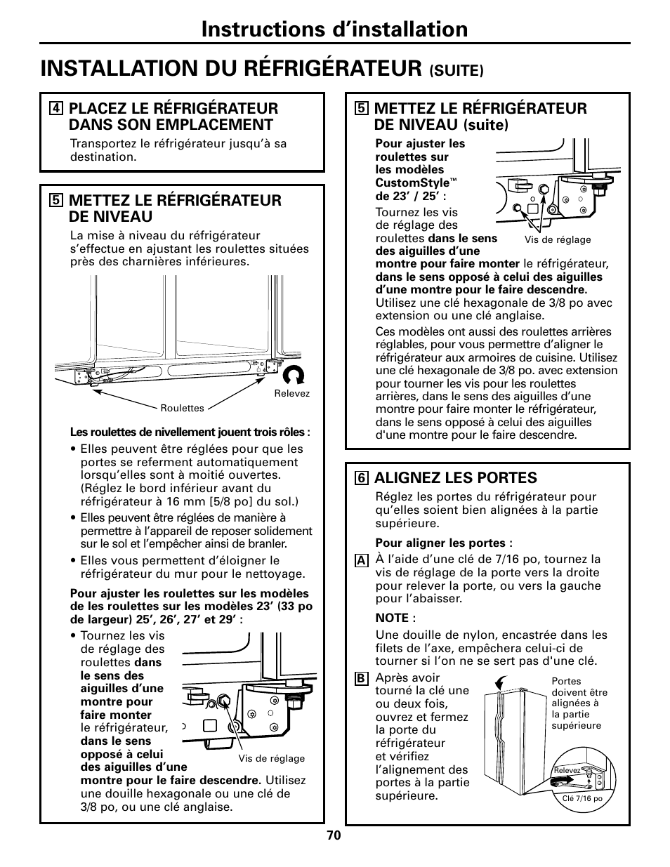 Mettez le réfrigérateur de niveau (suite), Mettez le réfrigérateur de niveau, Alignez les portes | GE 200D2600P043 User Manual | Page 70 / 124