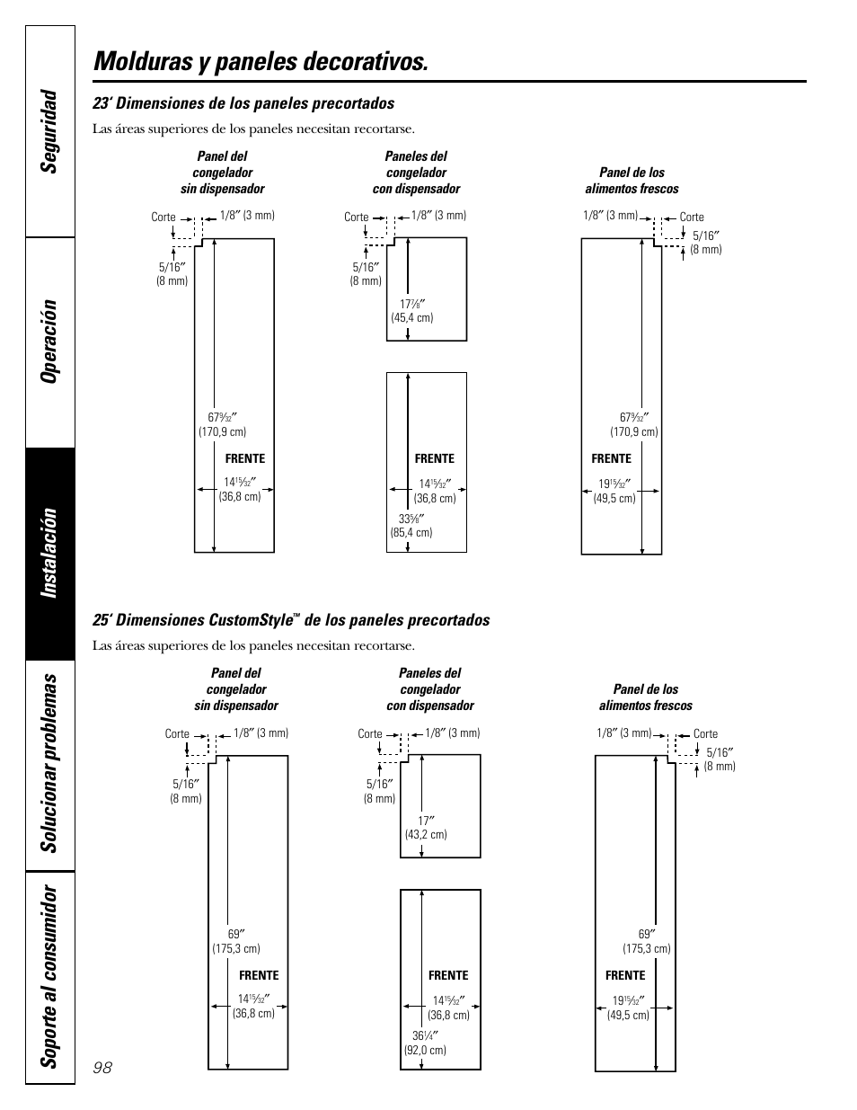 Molduras y paneles decorativos, 23‘ dimensiones de los paneles precortados, 25‘ dimensiones customstyle | De los paneles precortados | GE 200D2600P043 User Manual | Page 98 / 124