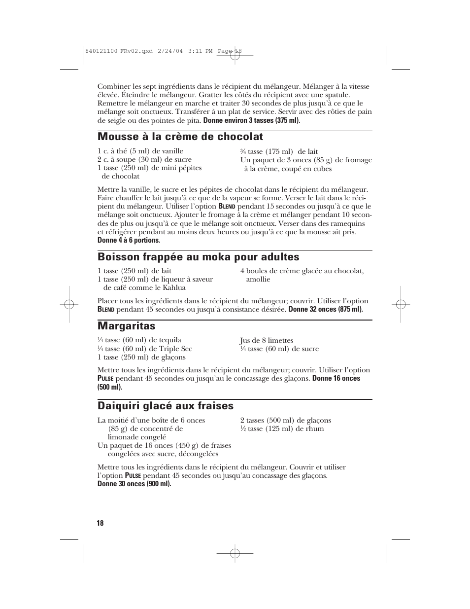 Mousse à la crème de chocolat, Boisson frappée au moka pour adultes, Margaritas | Daiquiri glacé aux fraises | GE 168986 User Manual | Page 18 / 28