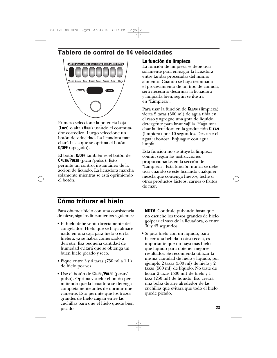 Tablero de control de 14 velocidades, Cómo triturar el hielo, La función de limpieza | Primero seleccione la potencia baja ( l, O alta ( h, Apagado). el botón, También es el botón de c | GE 168986 User Manual | Page 23 / 28