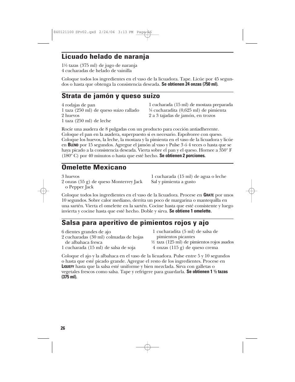 Licuado helado de naranja, Strata de jamón y queso suizo, Omelette mexicano | Salsa para aperitivo de pimientos rojos y ajo | GE 168986 User Manual | Page 26 / 28