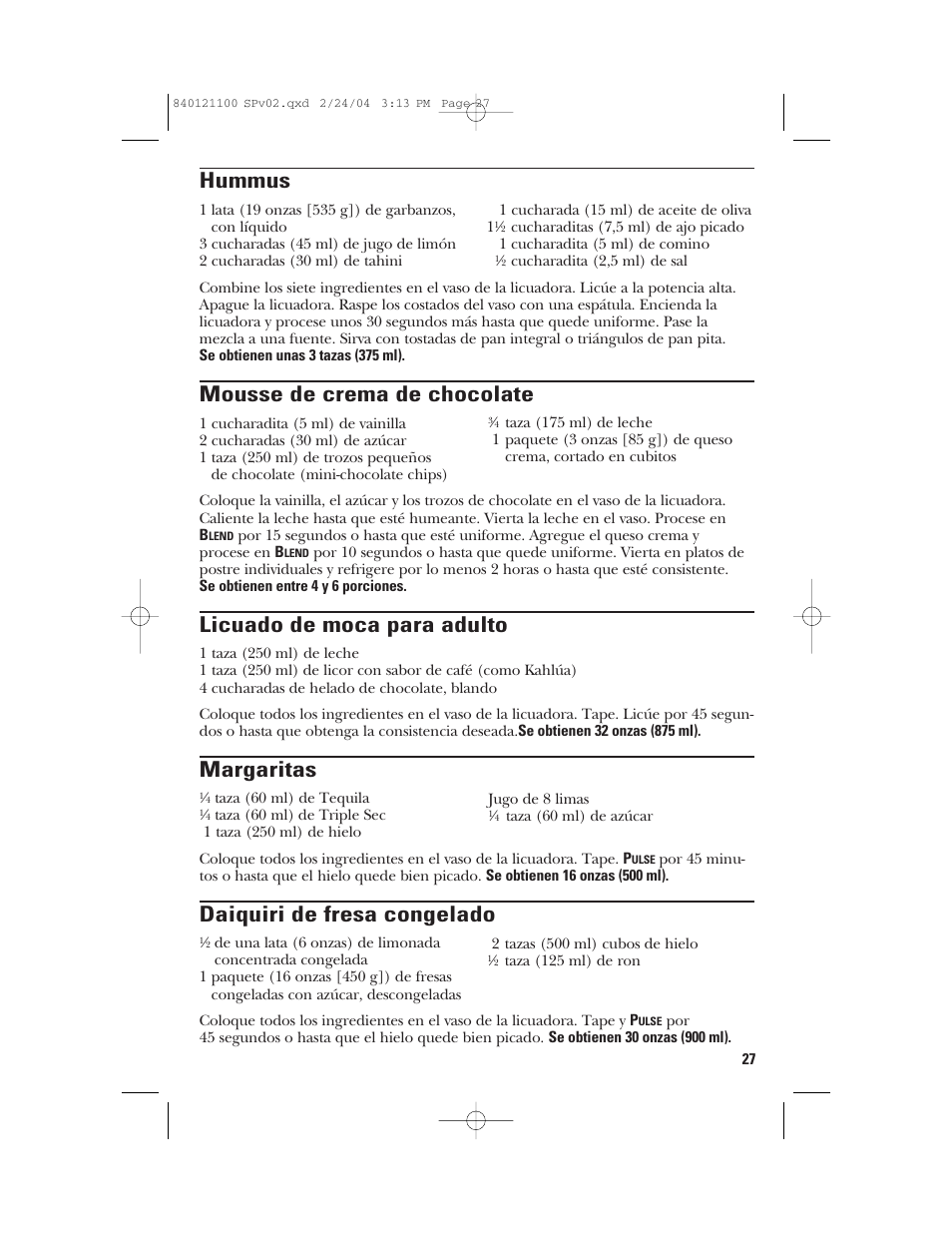 Hummus, Mousse de crema de chocolate, Licuado de moca para adulto | Margaritas, Daiquiri de fresa congelado | GE 168986 User Manual | Page 27 / 28