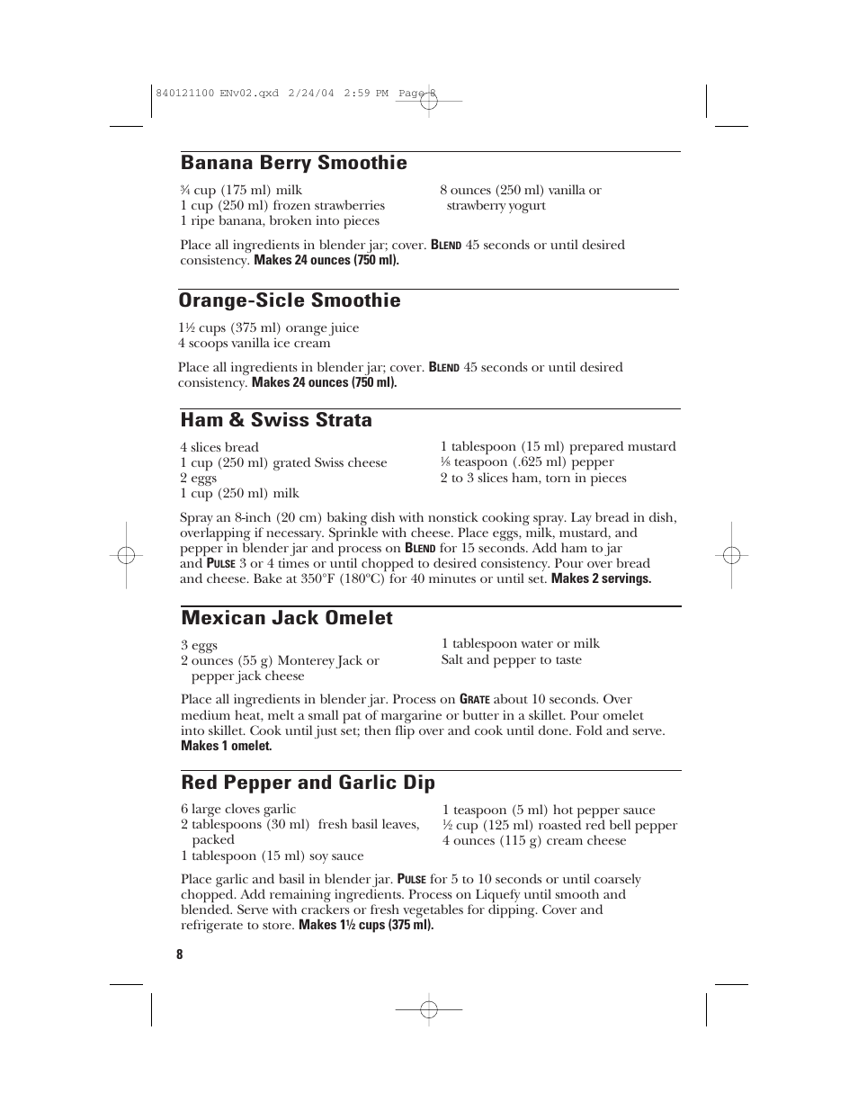 Ham & swiss strata, Mexican jack omelet, Orange-sicle smoothie | Red pepper and garlic dip, Banana berry smoothie | GE 168986 User Manual | Page 8 / 28