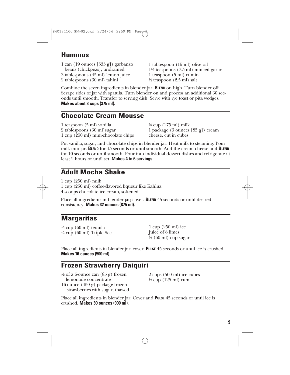Hummus, Chocolate cream mousse, Adult mocha shake | Margaritas, Frozen strawberry daiquiri | GE 168986 User Manual | Page 9 / 28