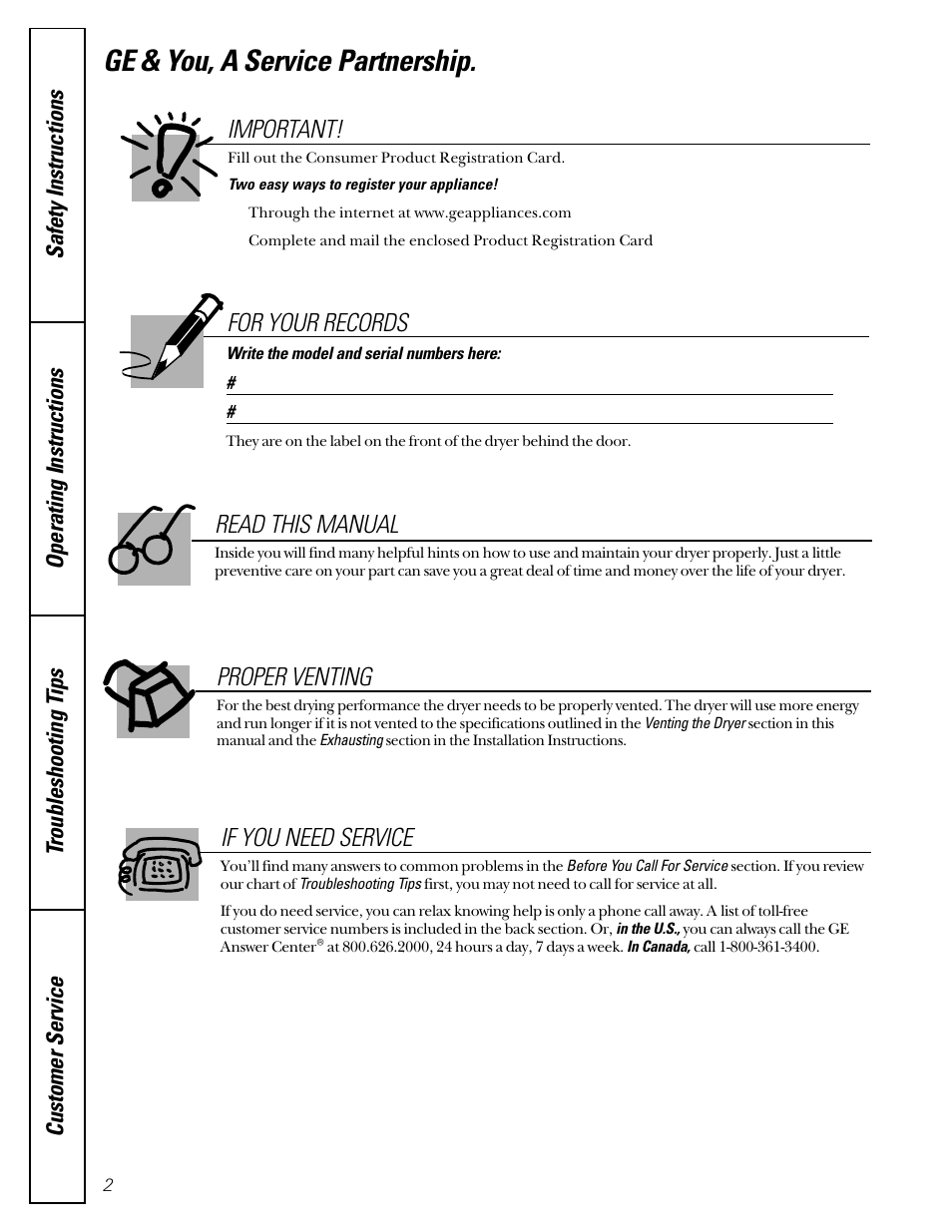 Ge & you, a service partnership, For your records, Read this manual proper venting | If you need service, Important | GE 463 User Manual | Page 2 / 20