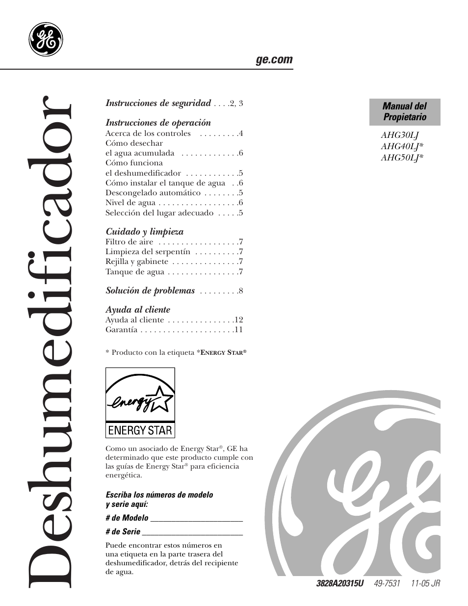 Español, Instrucciones de operación, Cuidado y limpieza | Ayuda al cliente, Des h umedi ficad o r | GE AHG50LJ User Manual | Page 13 / 24