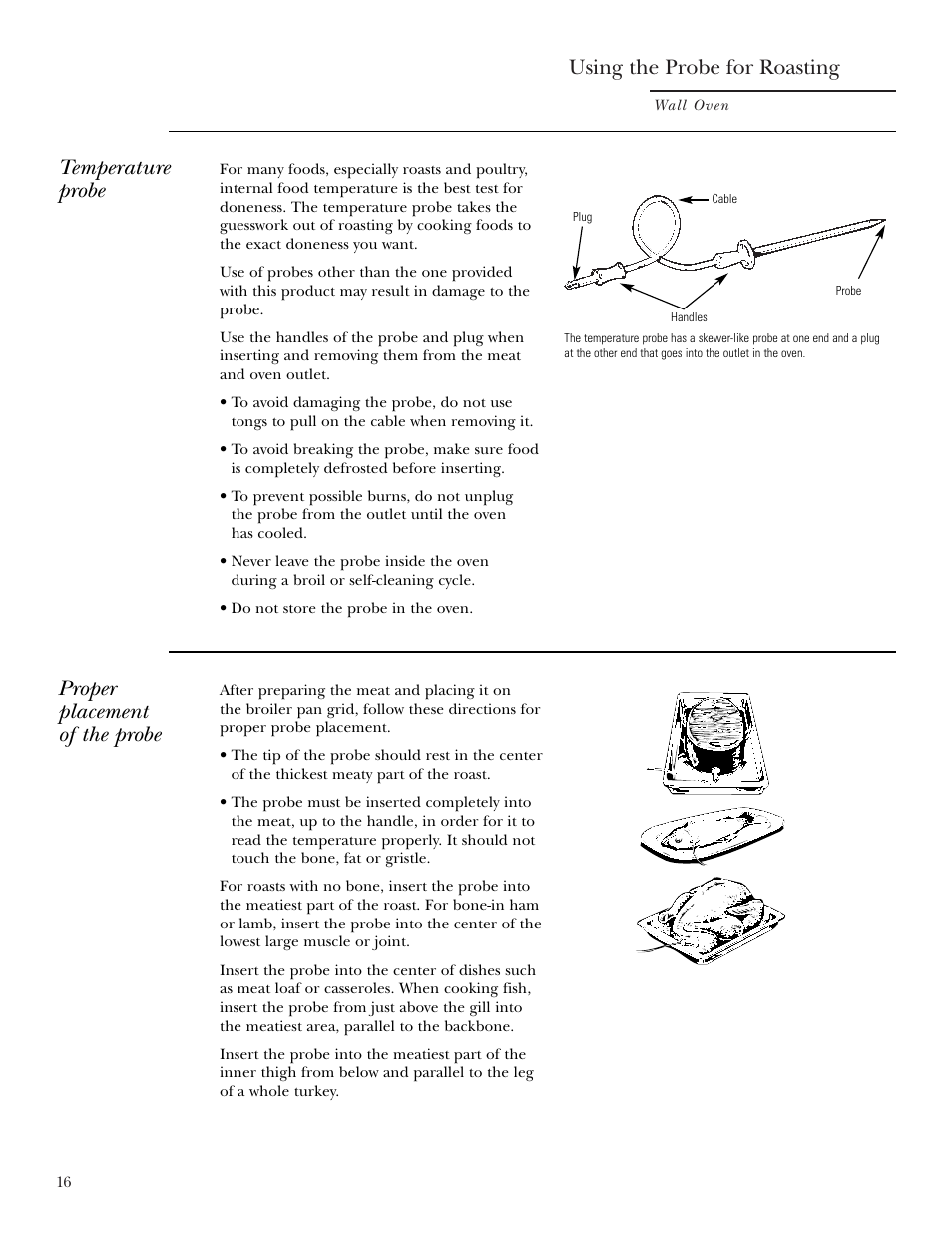 Probe, Probe , 17, 20, Using the probe for roasting | Temperature probe, Proper placement of the probe | GE ZET2R User Manual | Page 16 / 156