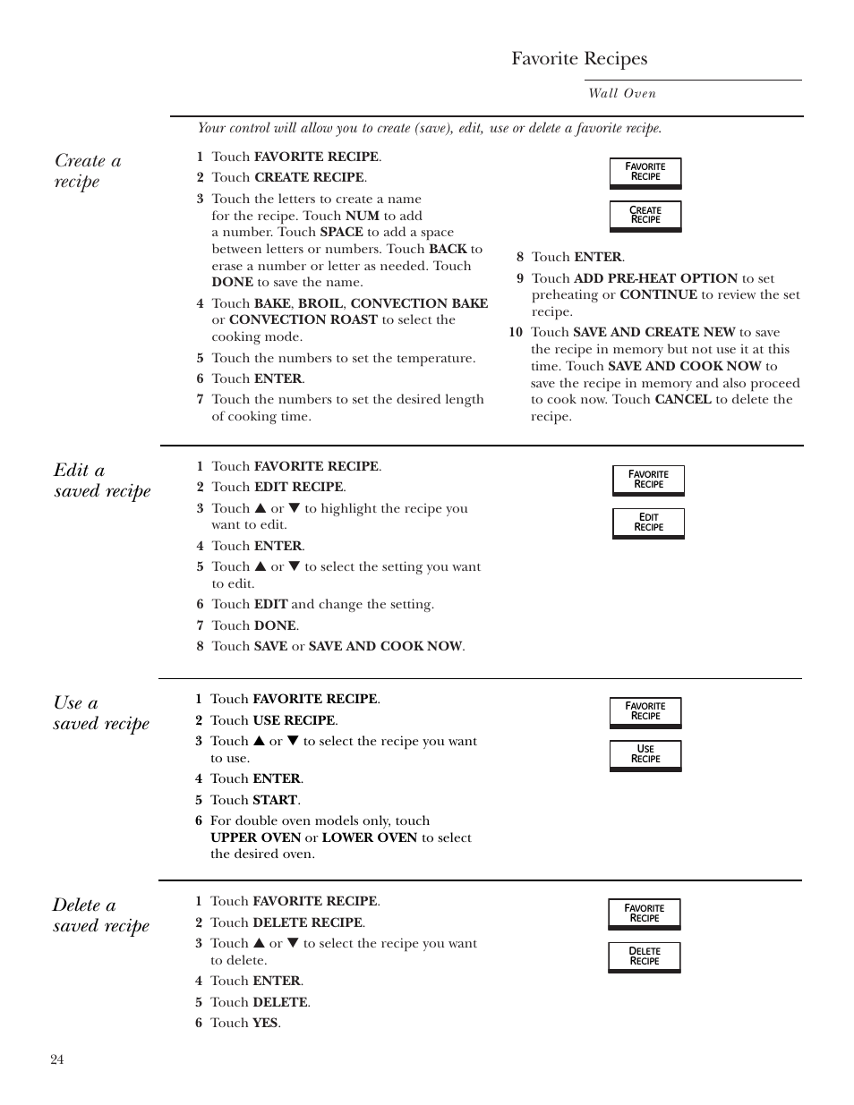 Favorite recipes, Create a recipe, Edit a saved recipe use a saved recipe | Delete a saved recipe | GE ZET2R User Manual | Page 24 / 156