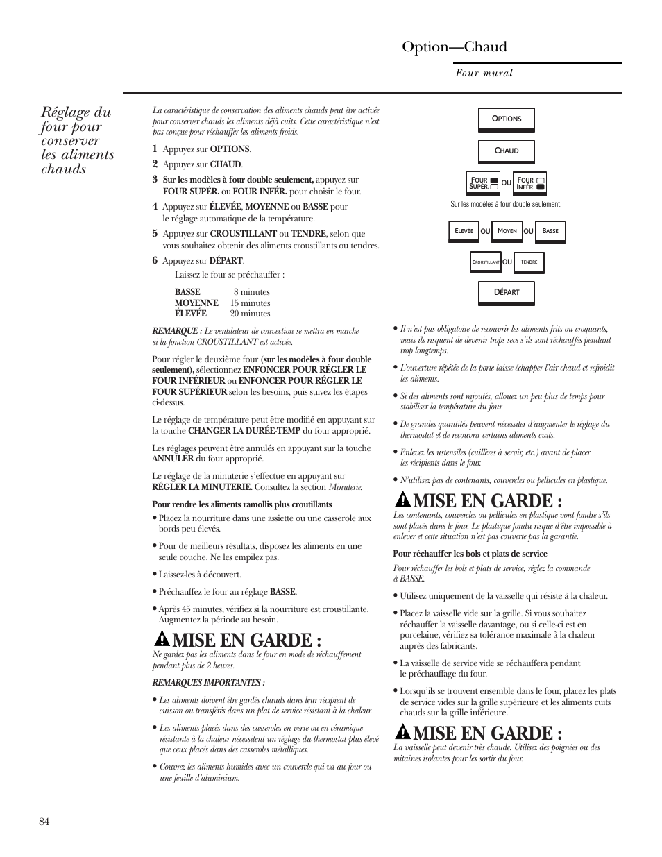 Conserver les aliments chauds, Conserver les aliments chauds –85, Mise en garde | Réglage du four pour conserver les aliments chauds, Option—chaud | GE ZET2R User Manual | Page 84 / 156