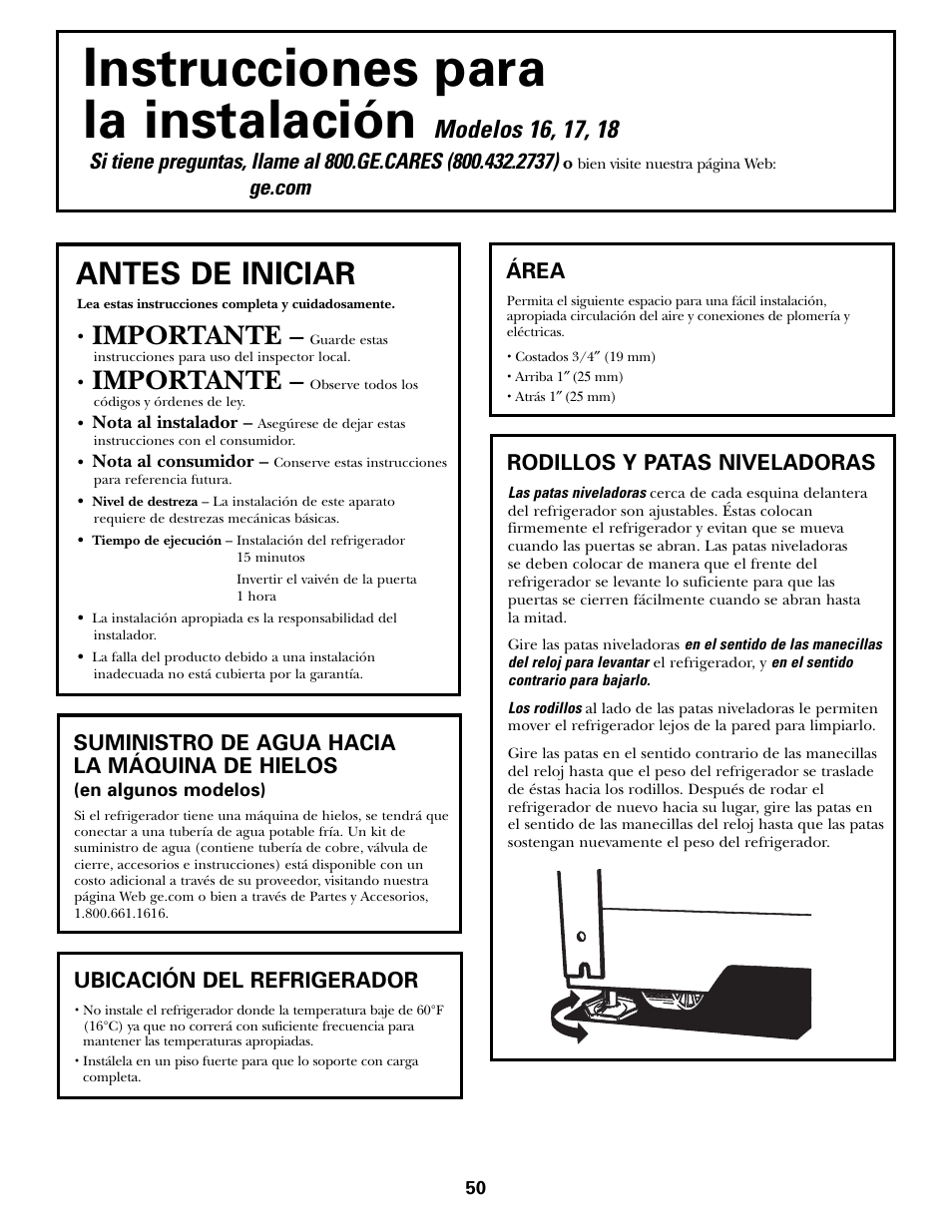 Preparación parainstalar el refrigerador, Preparación para instalar el refrigerador, Instrucciones para la instalación | Antes de iniciar, Importante, Ubicación del refrigerador, Área, Suministro de agua hacia la máquina de hielos, Rodillos y patas niveladoras | GE 197D5226P005 User Manual | Page 50 / 64