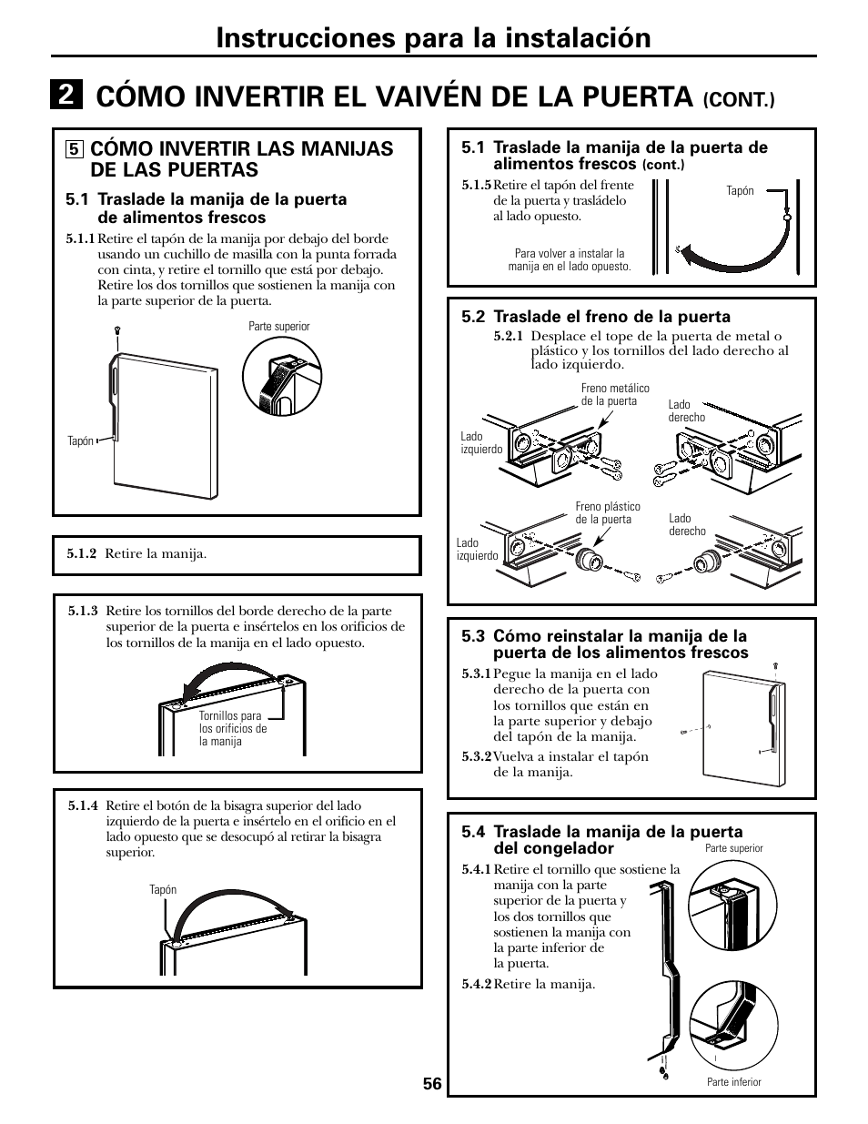 Cómo invertir elvaivén de la puerta, Cómo invertir el vaivén de la puerta –57, Instrucciones para la instalación | Cómo invertir el vaivén de la puerta, Cont.), Cómo invertir las manijas de las puertas | GE 197D5226P005 User Manual | Page 56 / 64